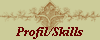 Profil/Skills